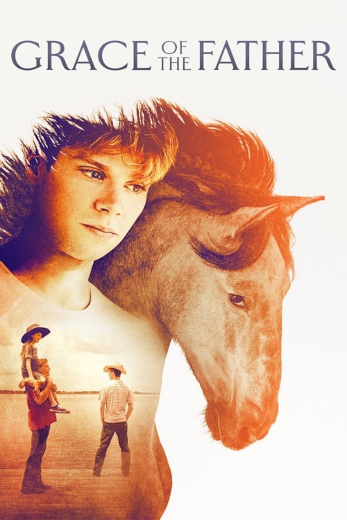Grace Of The Father poster